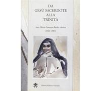 Da Gesù sacerdote alla Trinità - AA.VV.