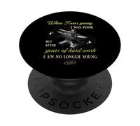 Da giovane ero povero ma dopo anni di duro lavoro... PopSockets PopGrip Adesivo