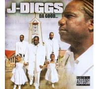 Da Good by J-Diggs (2009-10-20)