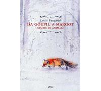 Da Goupil a Margot. Storie di animali