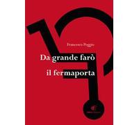 Da grande farò il fermaporta