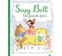 Da grande farò... Susy Bell. Ediz. a colori