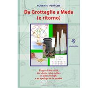 Da Grottaglie a Meda (e ritorno): Elogio di due città e due culture