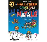 Da Halloween a Carnevale suonando anche a... Natale. Brani per pi