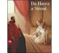 Da Hayez a Sironi. La pittura moderna in Lombardia attraverso le opere della Fondazione Cariplo
