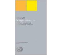 Da Hegel a Nietzsche [May 18, 2000] Löwith, Karl and Colli, Giorgio