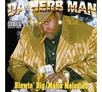 Da Herbman Blowin Big Mafia Melodies explicit_lyrics