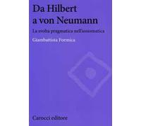 Da Hilbert a von Neumann. La svolta pragmatica nell'assiomatica