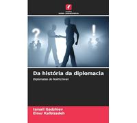 Da história da diplomacia: Diplomatas de Nakhchivan