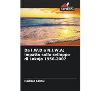 Da I.W.D a N.I.W.A; impatto sullo sviluppo di Lokoja 1956-2007