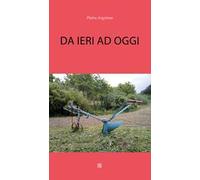 Da ieri a oggi