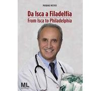 Da Isca a Filadelfia. Ediz. italiana e inglese