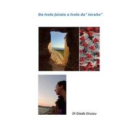 Da isola fatata a isola da «incubo»