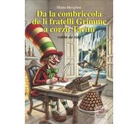 Da la combriccola de li fratelli Grimme a corzu Tacitu. Robba da ride