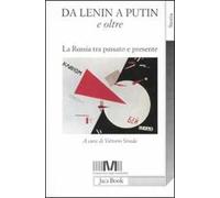 Da Lenin a Putin e oltre. La Russia tra passato e presente