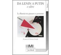 Da Lenin a Putin e oltre. La Russia tra passato e presente