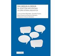 Da lingua a lingua. Gli scrittori raccontano la loro storia linguistica