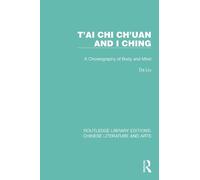 Da Liu T'ai Chi Ch'uan and I Ching (Tascabile)