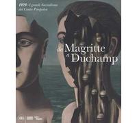 Da Magritte a Duchamp. 1929: il grande Surrealismo dal Centre Pompidou. Ediz. a colori