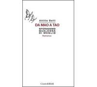 Da Mao a Tao. Speravamo qualcosa di meglio