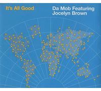 Da Mob Ft Jocelyn Brown - It's All Good [Import]