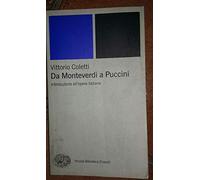 Da Monteverdi a Puccini. Introduzione all'opera italiana