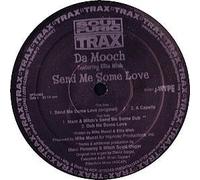 Da Mooch - DA MOOCH FT ELLIS MIAH / SEND ME SOME LOVE