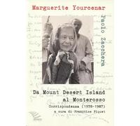 Da Mount Desert Island al Monterosso. Corrispondenza (1978-1987)