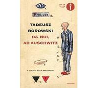 Da noi, ad Auschwitz