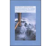 Da Okeanos a «El Niño». Il contributo dell'oceanografia agli studi sul cli...