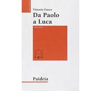 Da Paolo a Luca. Studi su Luca. Atti (Vol. 1)