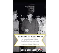 Da Parigi ad Hollywood: La sopravvivenza di Drieu e Brasillach nell'inverno del 1945