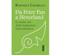 Da Peter Pan a Neverland. Le molte vite della traduzione intersemiotica