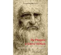 Da Pitagora a Guerre stellari. Il sapere esoterico dei veri illuminati