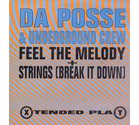 DA Posse & Underground Crew - Feel the melody/Strings [VINYL]