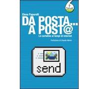Da posta... a post@. Le cartoline ai tempi di Internet