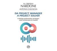 Da project manager a project solver