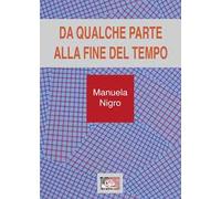 Da qualche parte alla fine del tempo