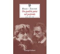 Da qualche parte nel profondo. Lettere 1897-1926