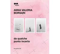 Da qualche punto incerto. Catalogo della mostra (Milano, settembre 2021-febbraio 2022). Ediz. italiana e inglese