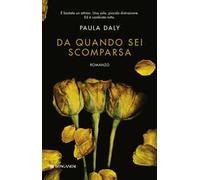 Da quando sei scomparsa