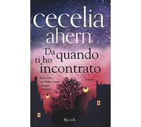 Da quando ti ho incontrato