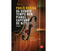 Da quanto tempo non piangi, capitano De Nittis? - 2021 - SEM