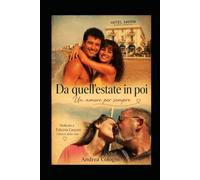 Da quell'estate in poi: Un amore per sempre