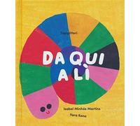 Da qui a li. Ediz. a colori