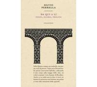 Da qui a lì. Ponti, scorci, preludi