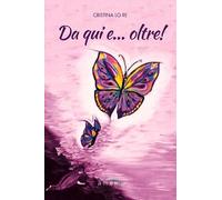 Da qui e... oltre!