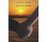 Da qui l'amore