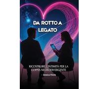 Da rotto a legato: Ricostruire l'intimità per la coppia neurodivergente