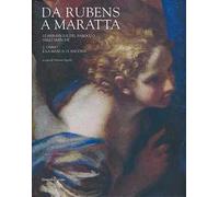 Da Rubens a Maratta. Le meraviglie del barocco nelle Marche. Catalogo della mostra (Osimo, 29 giugno-15 dicembre 2013). Ediz. illustrata. Vol. 2: Osimo e la Marca di Ancona